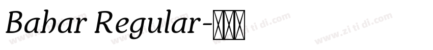 Bahar Regular字体转换